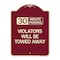 Signmission 30 Minute Parking Violators Will Towed Away Heavy-Gauge Aluminum Sign, 24" x 18", BU-1824-24424 A-DES-BU-1824-24424 - alternate 1